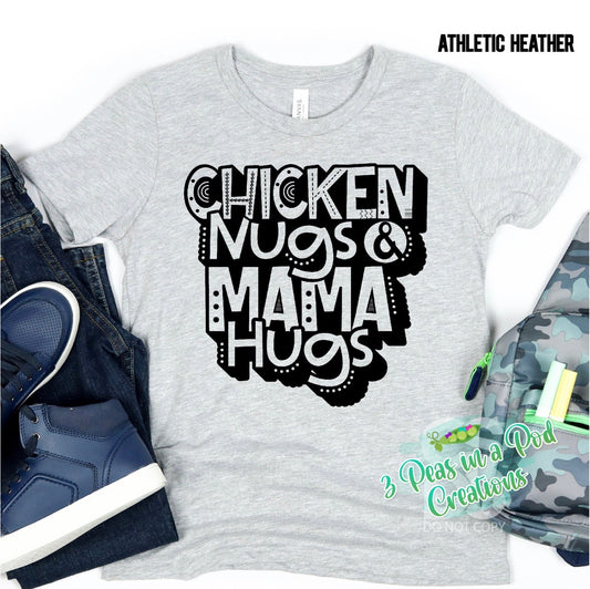 Chicken nugs & Mama hugs