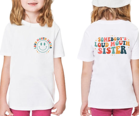 Loud mouth sister-Sublimation-Front and Back